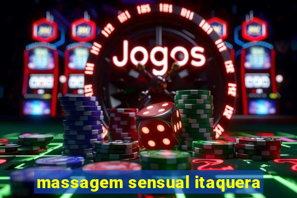 massagem sensual itaquera